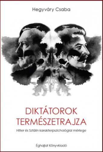 Hegyvry Csaba - Dikttorok termszetrajza