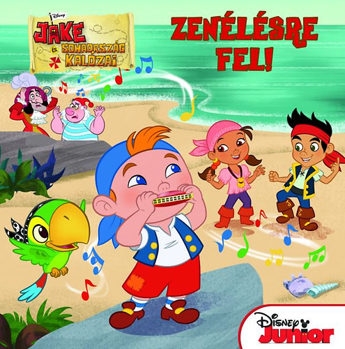 Melinda La Rose - Disney Junior - Jake s Sohaorszg kalzai - Zenlsre fel!