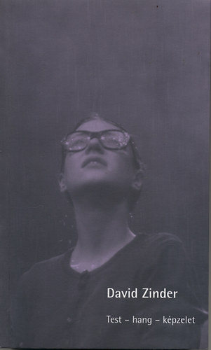 David Zinder - Test - hang - képzelet