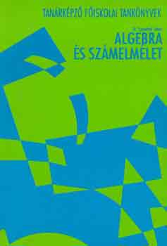Dr. Szendrei János - Algebra és számelmélet