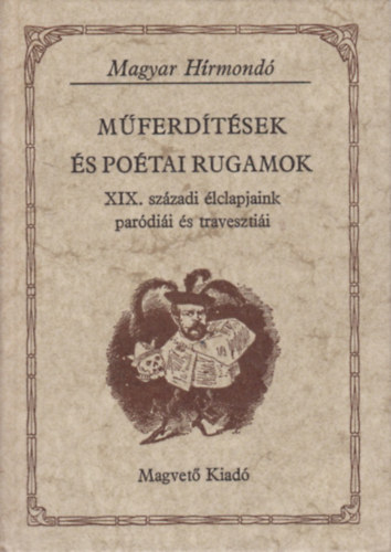 Buzinkay G�za szerk. - M�ferd�t�sek �s po�tai rugamok (Magyar H�rmond�)