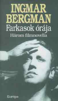 Ingmar Bergman - Farkasok rja