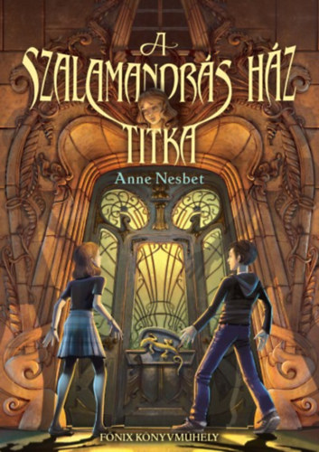 Anne Nesbet - A Szalamandr�s h�z titka