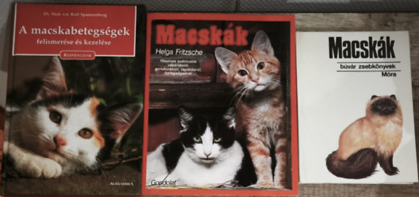 Helga Fritzsche, Dr. Rolf. Spannenberg - 3db macsk�kkal kapcsolatos ismeretterjeszt� m� - A macskabetegs�gek felismer�se �s kezel�se, Macsk�k-Hasznos tudnival�k v�s�rl�sr�l, gondoz�sr�l, t�pl�l�sr�l, betegs�gekr�l, B�v�r zsebk�nyvek-Macsk�k