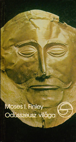 Moses I. Finley - Od�sszeusz vil�ga (m�rleg)