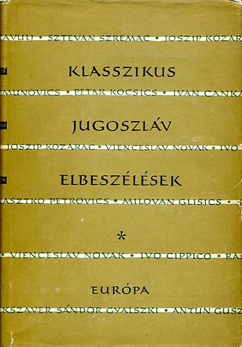 Eurpa Knyvkiad - Klasszikus jugoszlv elbeszlsek