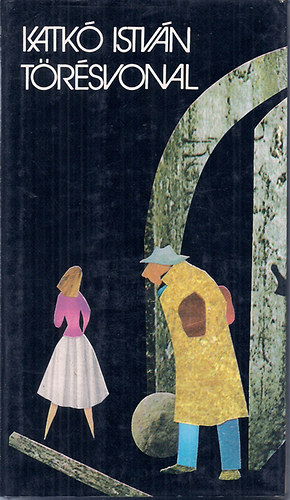 Katk� Istv�n - T�r�svonal