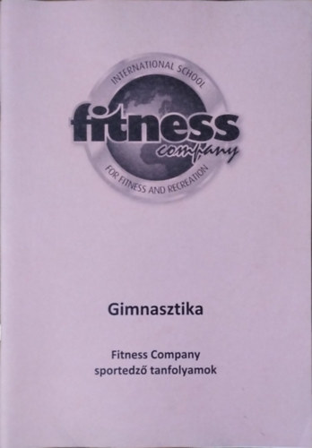 Fi Emília - Gimnasztika (Fitness Company sportedző tanfolyamok)