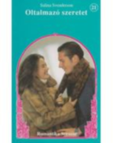 Salina Svenderson - Oltalmazó szeretet