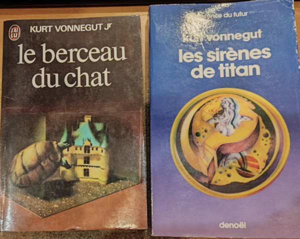 Kurt Vonnegut Jr. - 2 db Kurt Vonnegut Jr.: Le berceau du chat + Les sirénes de Titan