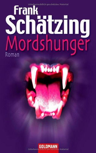 Frank Schtzing - Mordshunger