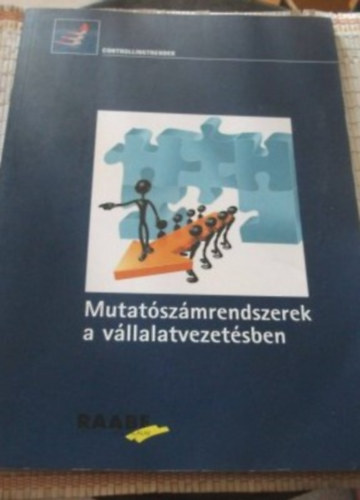 Dr. Kemény Gábor - Mutatószámrendszerek a vállalatvezetésben