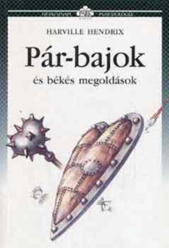 Harville Hendrix - P�r-bajok �s b�k�s megold�sok