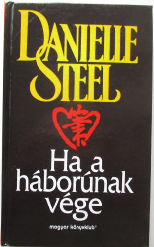 Danielle Steel - Ha a h�bor�nak v�ge