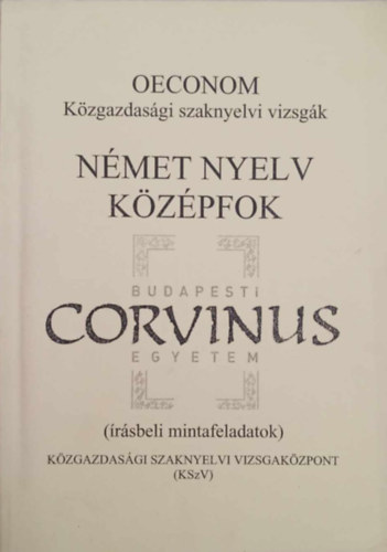 OECONOM K�zgazdas�gi szaknyelvi vizsg�k - N�met nyelv k�z�pfok