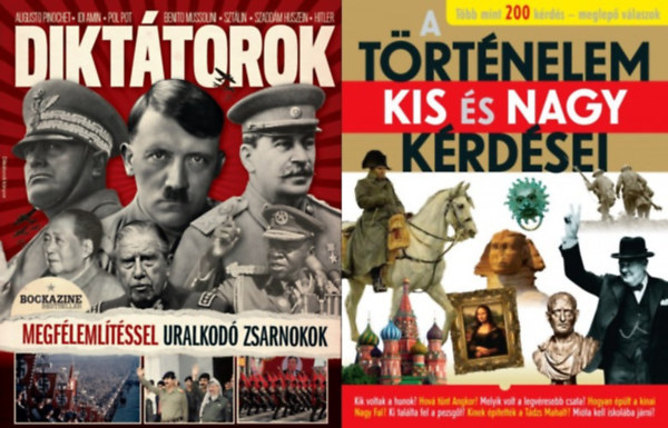 2 db történelmi bookazine: Diktátorok + A történelem kis és nagy kérdései - Több mint 200 kérdés - meglepő válaszok