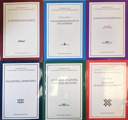Spannraft Marcellina, Kemény Gábor, Balogh Péter, Kiss Gábor, Székely Gábor, Szíj Enikő, Hajdú Mihály, Géza Balázs, Róbert Zsófia, Péter Mihály, Rebrus Péter, Szigetvá Gecső Tamás - 11 db Segédkönyvek a nyelvészet tanulmányozásához: A szinonimitásról+ Poliszémia, homonímia+ Toldalékrendszerezésünk vitás kérdései+ Lexikális jelentés, aktuális jelentés+ Szabálytalan fonológia+ Fejközpontú frázisstruktúra-