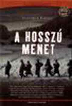 Slavomir Rawicz - A hossz� menet - Vesz�lyes �vezet sorozat