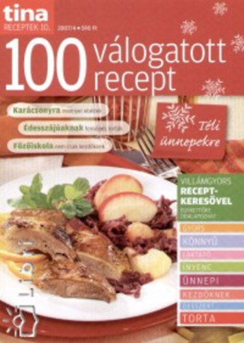 Szil�gyi Andrea - Tina receptek 10. - 100 v�logatott recept - T�li �nnepekre