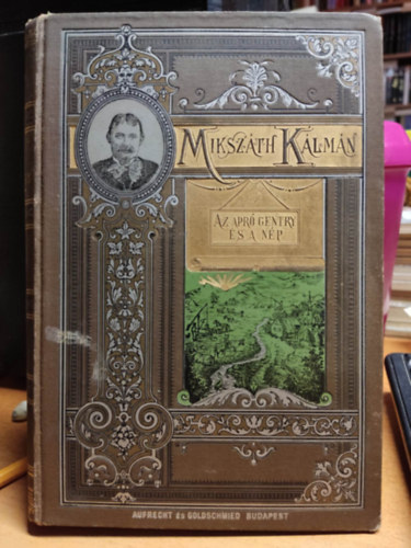 Miksz�th K�lm�n - Az apr� gentry �s a n�p