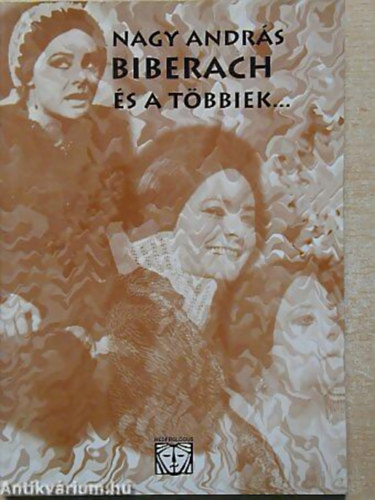 Nagy Andr�s - Biberach �s a t�bbiek...