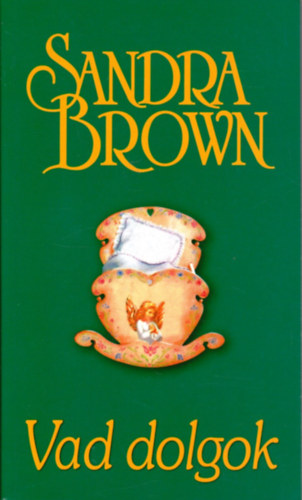 Sandra Brown - Vad dolgok