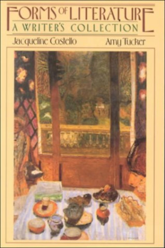 Amy Tucker Jacqueline Costello - Forms of literature: A writer's collection