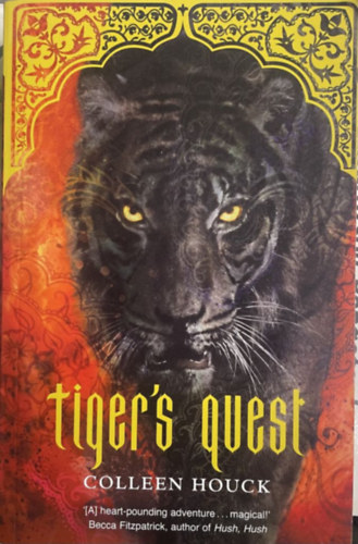 Colleen Houck - Tiger's Quest (The Tiger Saga 2.)