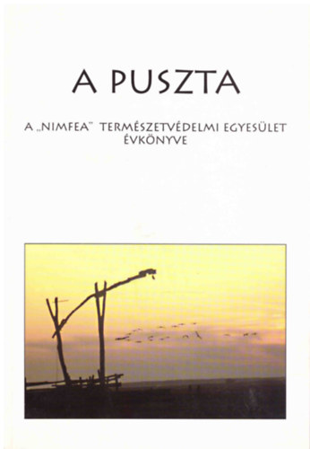 Harmos-Kapocsi-Kapocsi-Sallai - A puszta- A "Nimfea" Természetvédelmi Egyesület évkönyve 1997