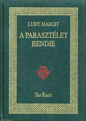 Luby Margit - A parasztélet rendje