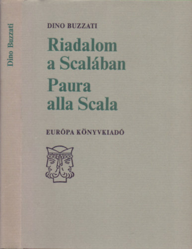 Dino Buzzati - Riadalom a Scalban-Paura alla Scala