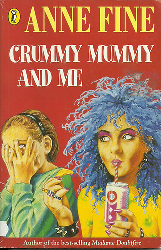 Anne Fine - Grummy Mummy and Me