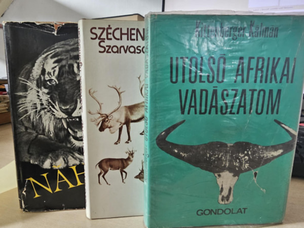 Kittenberger Klmn Szchenyi Zsigmond - Nhar + Szarvasok nyomban+ Utols afrikai vadszatom
