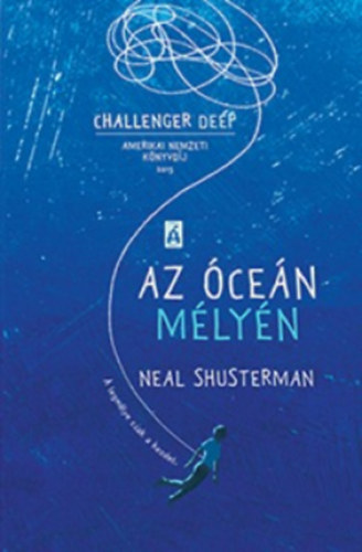 Neal Shusterman - Az �ce�n m�ly�n