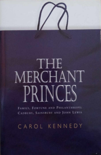 Carol Kennedy - The Merchant Princes