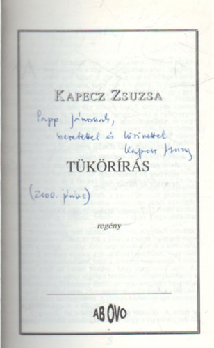 Kapecz Zsuzsa - T�k�r�r�s
