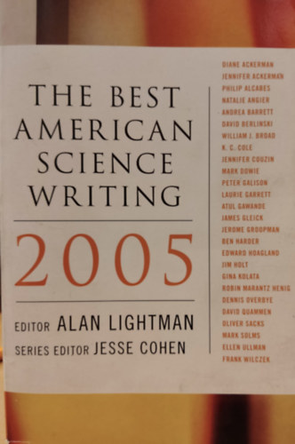 Jesse Cohen Alan Lightman - The Best American Science Writing 2005