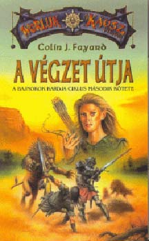 Colin J. Fayard - A végzet útja