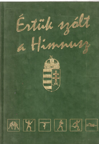 Ruza József Gallov Rezső - Értük szólt a Himnusz