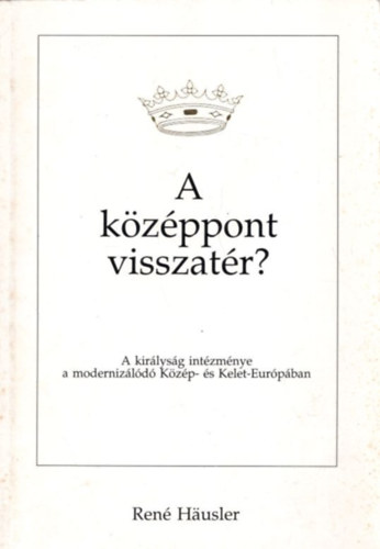 Ren� H�usler - A k�z�ppont visszat�r?