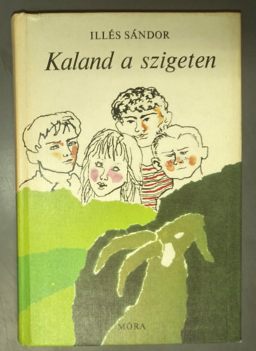 Majtényi Zoltán Illés Sándor (szerk.), Mészáros Márta (ill.) - Kaland a szigeten - Illusztrált kiadás Mészáros Márta rajzaival