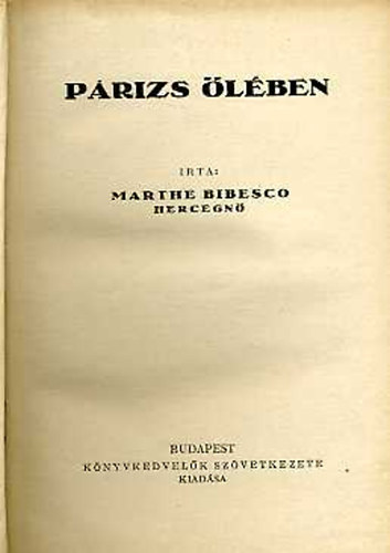 Marthe Bibesco hercegn - Prizs lben