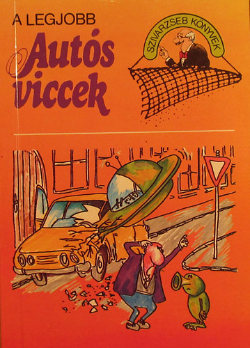 Mr kos  (szerk.) - A legjobb auts viccek