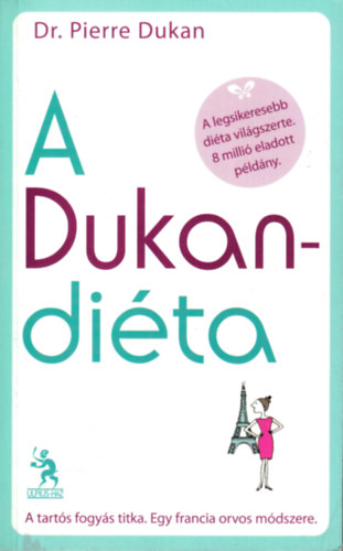 Dr. Pierre Dukan - A Dukan-di�ta
