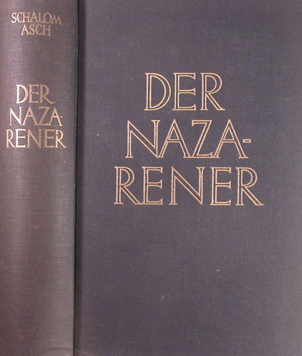 Schalom Asch - Der Nazarener. Roman