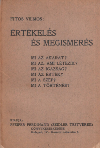 Fitos Vilmos - Értékelés és megismerés