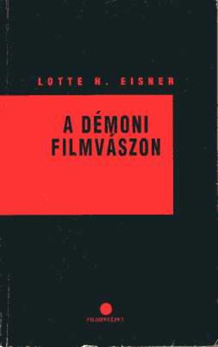Lotte H. Eisner - A démoni filmvászon