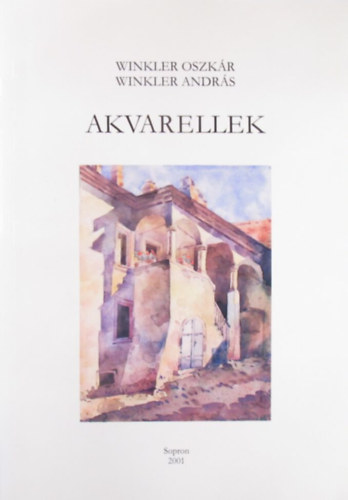 Winkler Oszkr - Winkler Andrs - Akvarellek