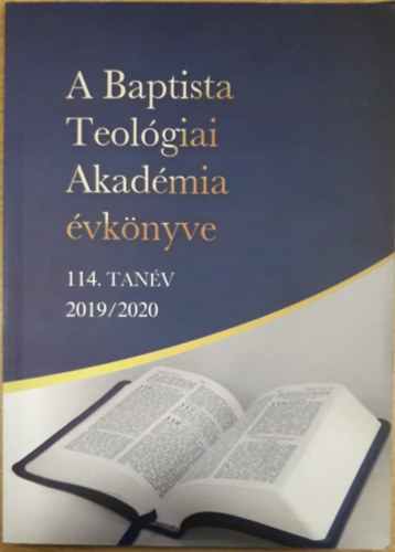 A Baptista Teolgiai Akadmia vknyve 114. tanv 2019/2020