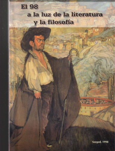 El 98 a la luz de la literatura y la filosofa